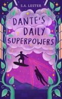 Dante's Daily Superpowers