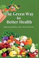 The Green Way to Better Health