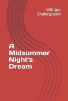 A Midsummer Night's Dream