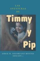 Las Aventuras De Timmy Y Pip