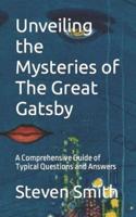 Unveiling the Mysteries of The Great Gatsby