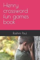 Henry Crossword Fun Games Book