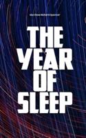 The Year Of Sleep