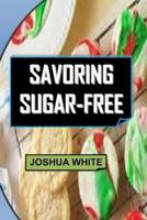 Savoring Sugar-Free