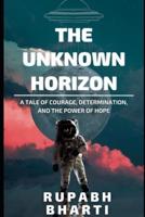 The Unknown Horizon