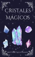 Cristales Mágicos