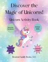 Discover the Magic of Unicorns! Unicorn Activity Book