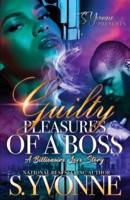 Guilty Pleasures Of A Boss