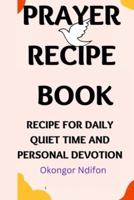Prayer Recipe Book