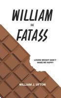 William The Fatass