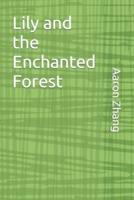 Lily and the Enchanted Forest