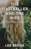 The Footballer and the Wife
