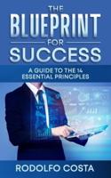 The Blueprint for Success