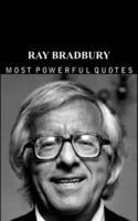 Ray Bradbury's Quotes