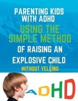 Parenting Kids With ADHD
