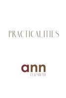 Practicalities - Ann Elizabeth
