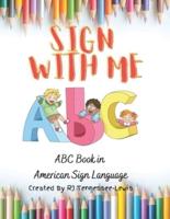 ABC's Sign With Me
