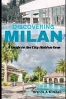 Discovering Milan