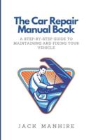 The Car Repair Manual Book