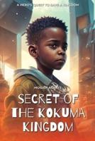 Secret of the Kokuma Kingdom