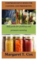 Comprehensive Book for Canning and Preserving