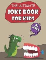 The Ultimate Joke Book for Kids