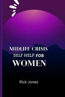 Midlife Crisis Self Help for Women