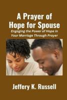 A Prayer of Hope for Spouse
