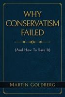 Why Conservatism Failed