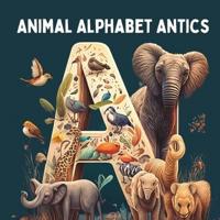 Animal Alphabet Antics