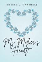 My Mother's Heart