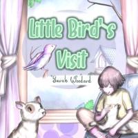 Little Bird's Visit