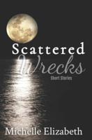 Scattered Wrecks