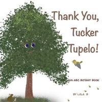 Thank You, Tucker Tupelo!