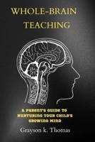 Whole-Brain Teaching