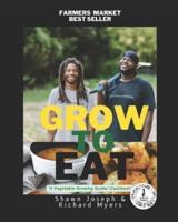 Grow to Eat