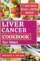 Liver Cancer Cookbook for Men