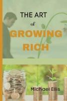 The Art of Growing Rich