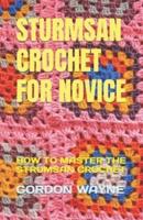 Sturmsan Crochet for Novice