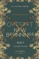Outcast New Beginnings