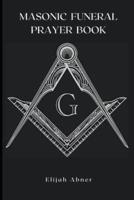Masonic Funeral Prayer Book