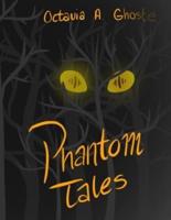 Phantom Tales