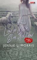 Low in Blue Elm Hollow - A Mail Order Bride Story