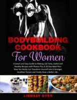 Bodybuilding Cookbook for Women
