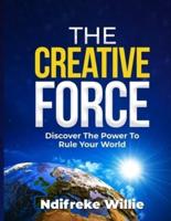 The Creative Force