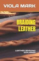 Braiding Leather
