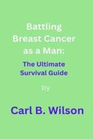Battling Breast Cancer as a Man