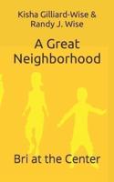 A Great Neighborhood