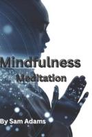 Mindfulness Meditation