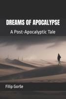 Dreams of Apocalypse